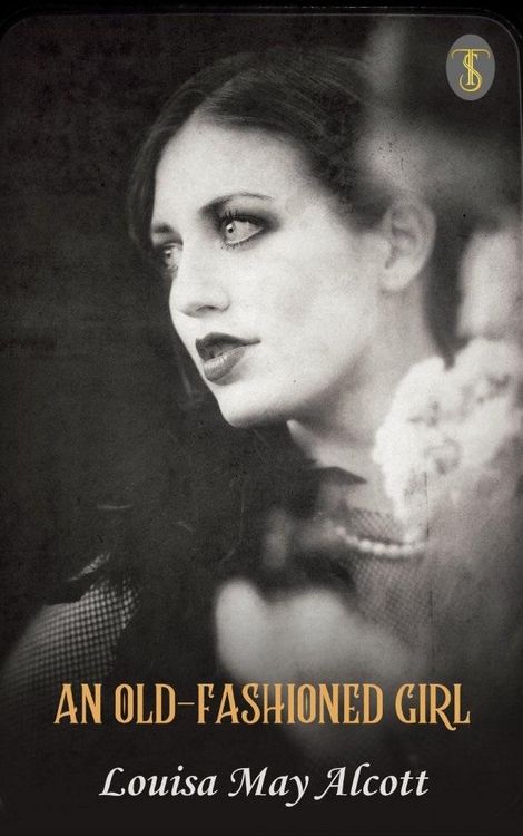 Produktbild: An Old-Fashioned Girl