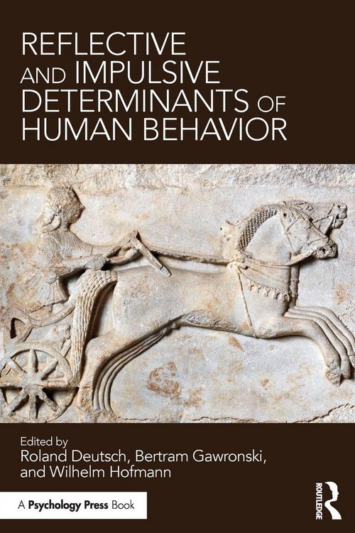 Produktbild: Reflective and Impulsive Determinants of Human Behavior