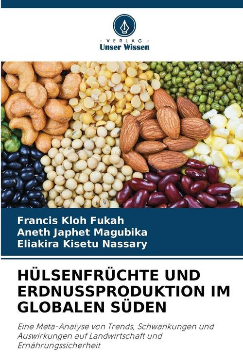 Produktbild: H&uuml;lsenfr&uuml;chte und Erdnussproduktion im Globalen S&uuml;den