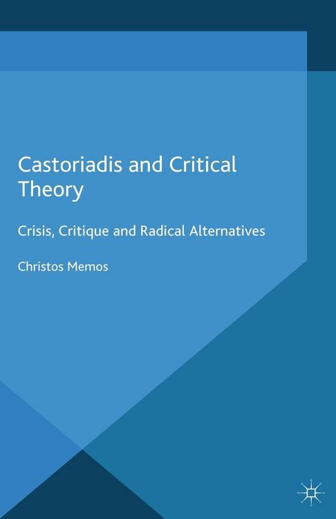 Produktbild: Castoriadis and Critical Theory