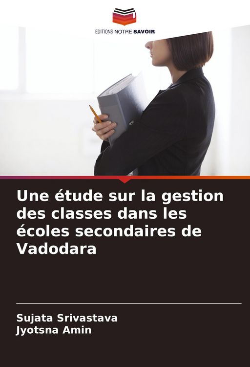 Produktbild: Une &eacute;tude sur la gestion des classes dans les &eacute;coles secondaires de Vadodara
