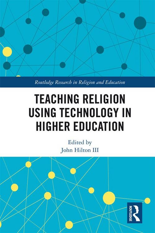Produktbild: Teaching Religion Using Technology in Higher Education