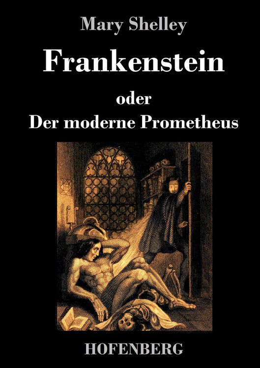 Produktbild: Frankenstein oder Der moderne Prometheus