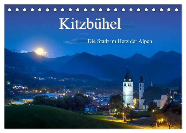 Produktbild: Kitzb&uuml;hel. Die Stadt im Herz der Alpen (Tischkalender 2026 DIN A5 quer), CALVENDO Monatskalender