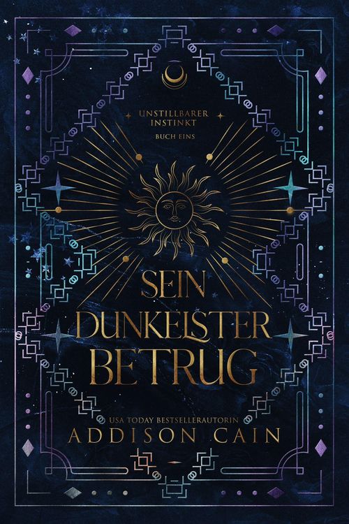 Produktbild: Sein dunkelster Betrug (Uners&auml;ttlicher Instinkt, #1)