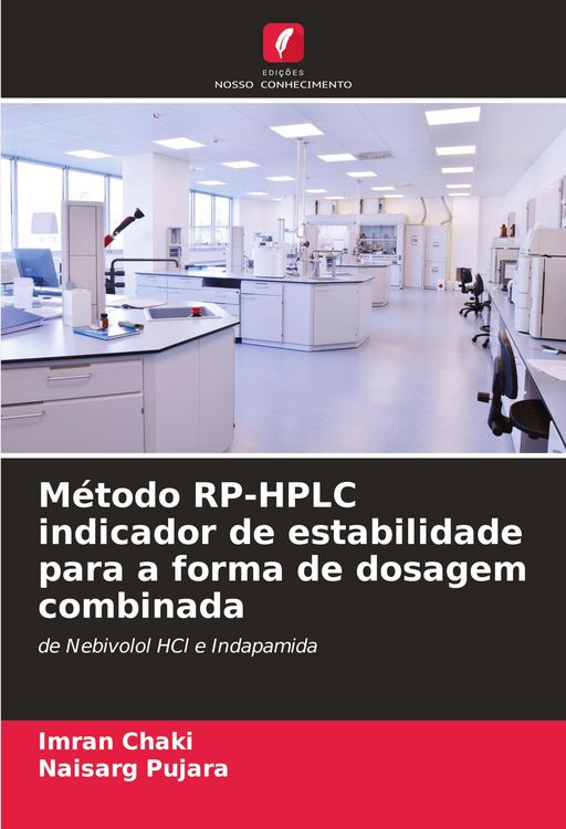Produktbild: M&eacute;todo RP-HPLC indicador de estabilidade para a forma de dosagem combinada