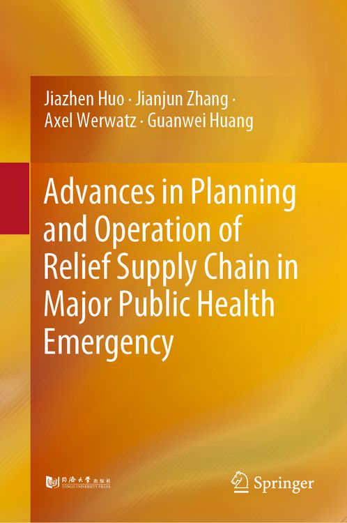 Produktbild: Advances in Planning and Operation of Relief Supply Chain in Major Public Health Emergency