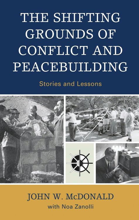Produktbild: The Shifting Grounds of Conflict and Peacebuilding
