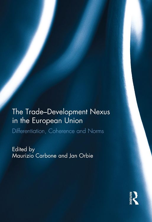 Produktbild: The Trade-Development Nexus in the European Union