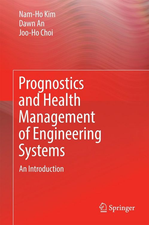 Produktbild: Prognostics and Health Management of Engineering Systems