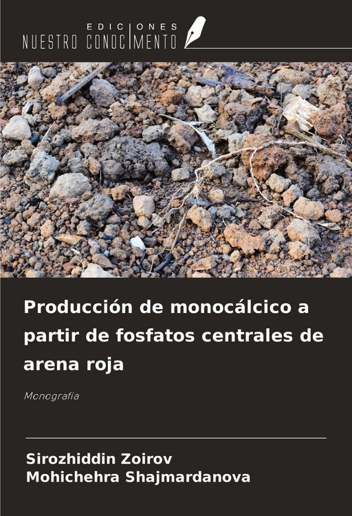 Produktbild: Producci&oacute;n de monoc&aacute;lcico a partir de fosfatos centrales de arena roja