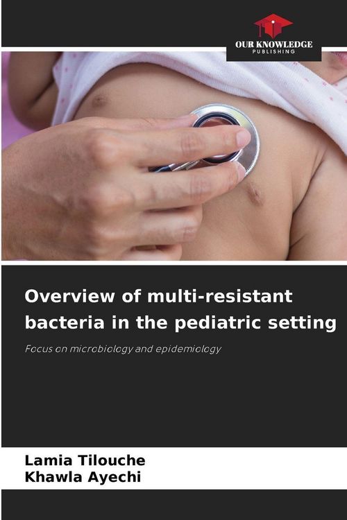 Produktbild: Overview of multi-resistant bacteria in the pediatric setting