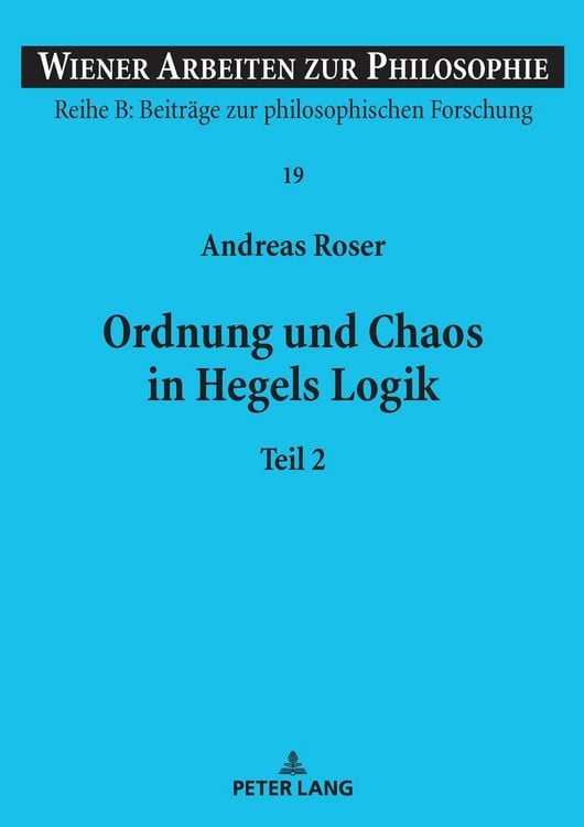 Produktbild: Ordnung und Chaos in Hegels Logik