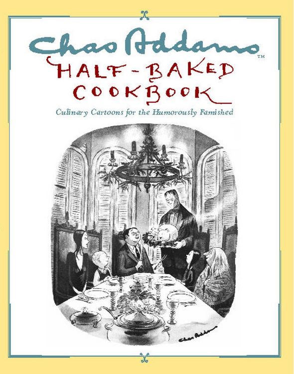 Produktbild: Chas Addams Half-Baked Cookbook