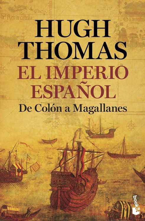 Produktbild: El Imperio espa&ntilde;ol: De Col&oacute;n a Magallanes