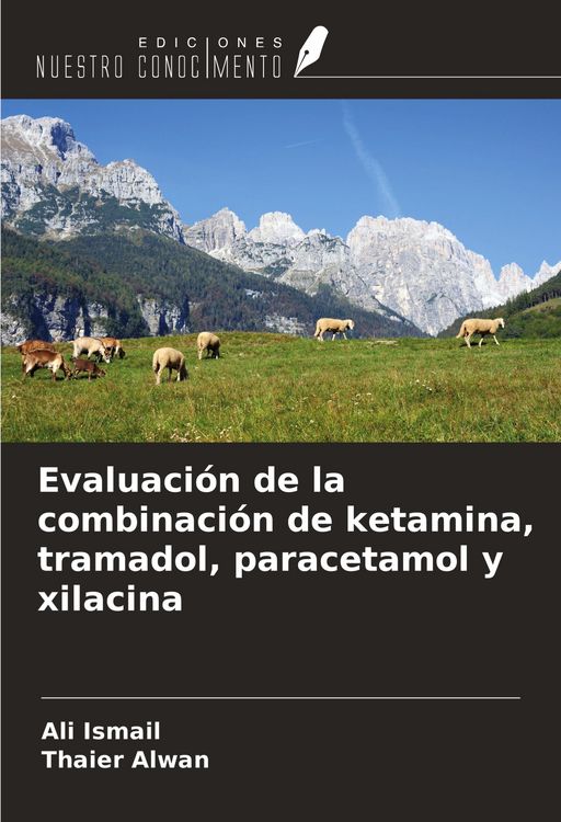 Produktbild: Evaluaci&oacute;n de la combinaci&oacute;n de ketamina, tramadol, paracetamol y xilacina
