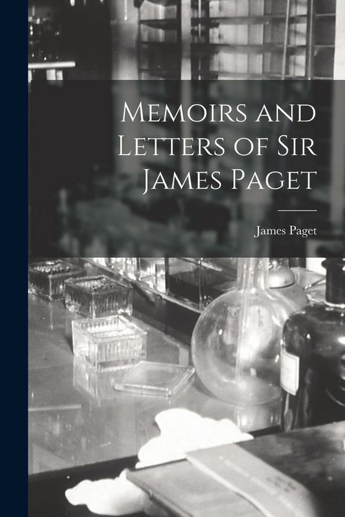 Produktbild: Memoirs and Letters of Sir James Paget
