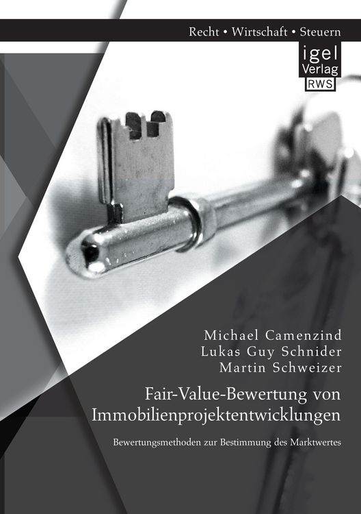 Produktbild: Fair-Value-Bewertung von Immobilienprojektentwicklungen: Bewertungsmethoden zur Bestimmung des Marktwertes