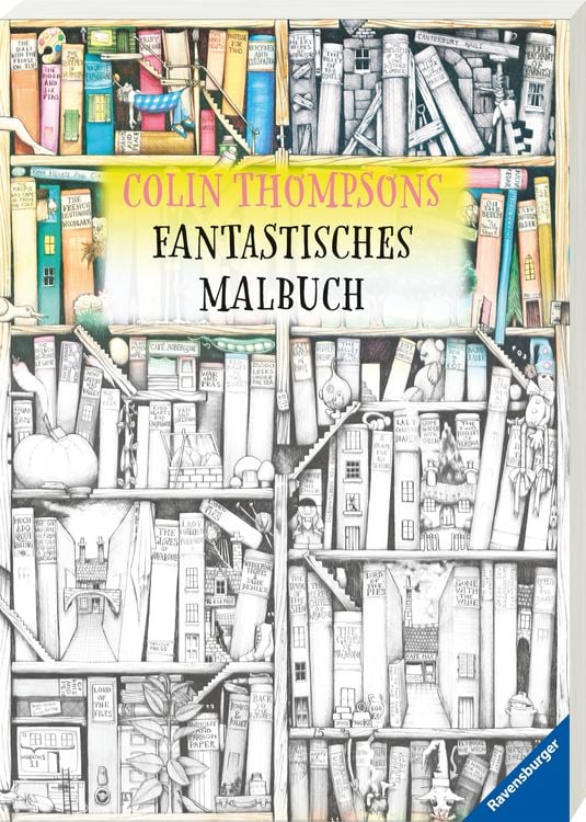 Colin Thompsons Fantastisches Malbuch