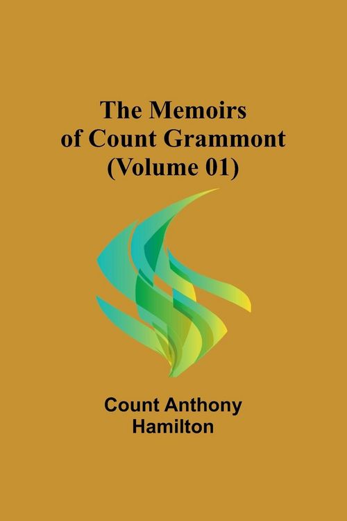 Produktbild: The Memoirs of Count Grammont (Volume 01)