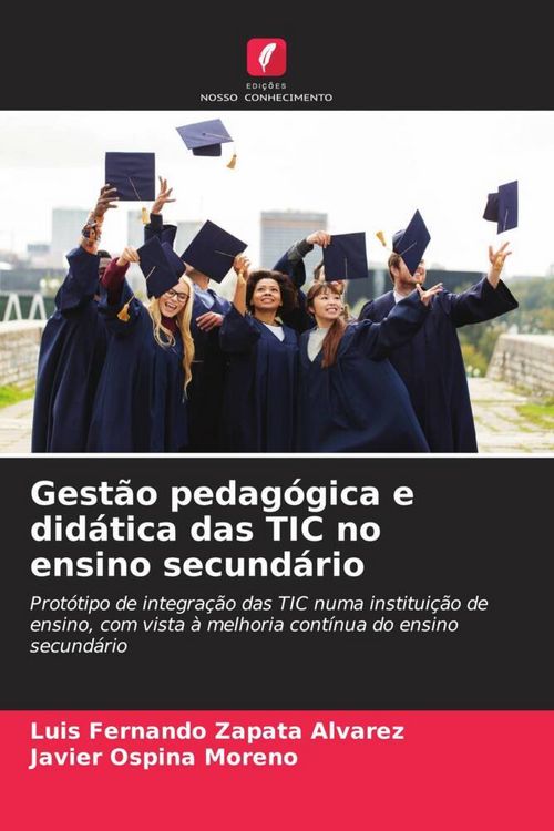 Produktbild: Gest&atilde;o pedag&oacute;gica e did&aacute;tica das TIC no ensino secund&aacute;rio