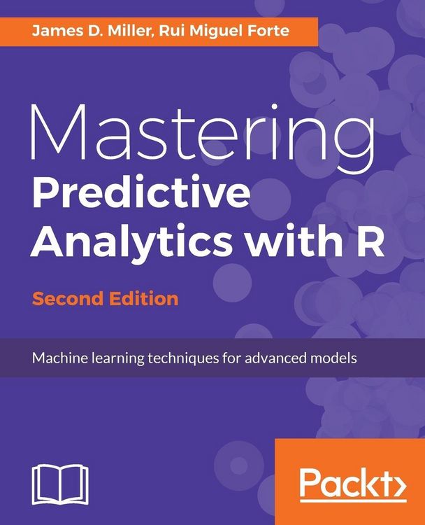Produktbild: Mastering Predictive Analytics with R, Second Edition