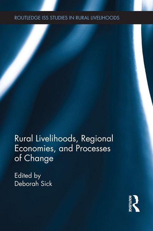 Produktbild: Rural Livelihoods, Regional Economies, and Processes of Change