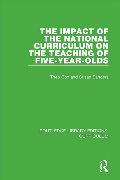 Produktbild: The Impact of the National Curriculum on the Teaching of Five-Year-Olds