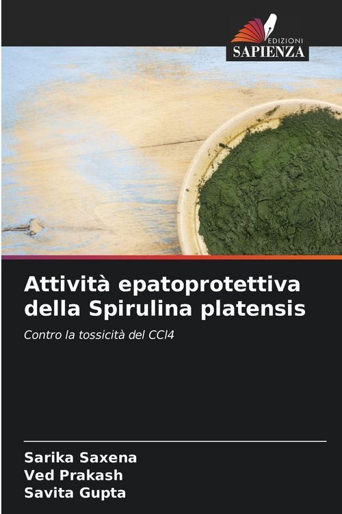 Produktbild: Attivit&agrave; epatoprotettiva della Spirulina platensis