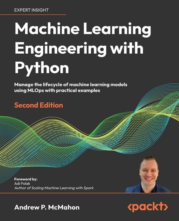 Produktbild: Machine Learning Engineering with Python - Second Edition