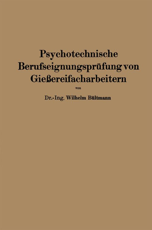 Produktbild: Psychotechnische Berufseignungspr&uuml;fung von Gie&szlig;ereifacharbeitern