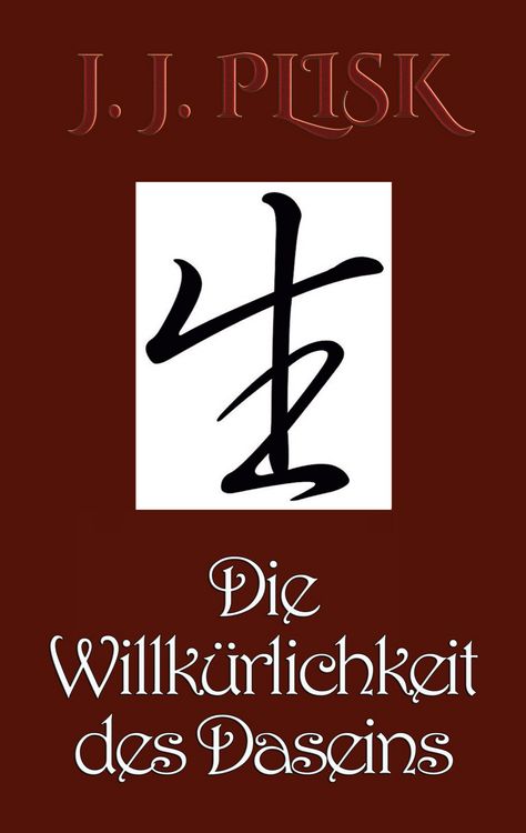 Produktbild: Die Willk&uuml;rlichkeit des Daseins