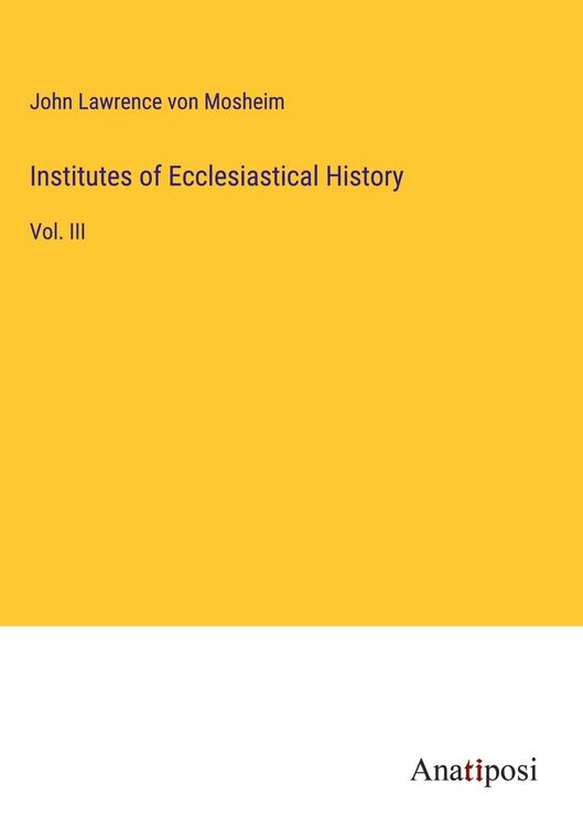 Produktbild: Institutes of Ecclesiastical History