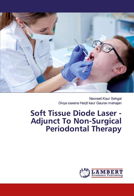 Produktbild: Soft Tissue Diode Laser - Adjunct To Non-Surgical Periodontal Therapy