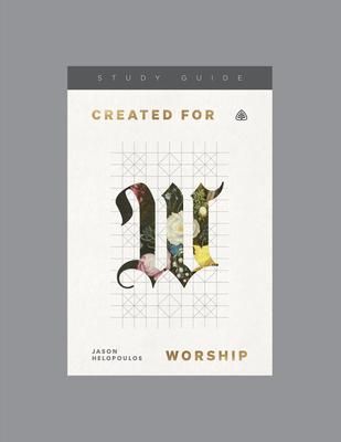 Produktbild: Created for Worship, Teaching Series Study Guide