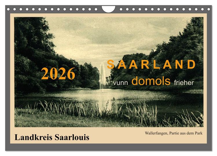 Produktbild: Saarland - vunn domols (frieher), Landkreis Saarlouis (Wandkalender 2026 DIN A4 quer), CALVENDO Monatskalender