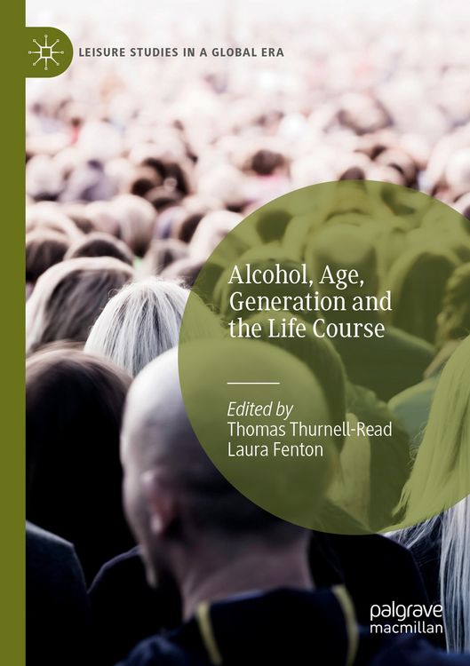 Produktbild: Alcohol, Age, Generation and the Life Course