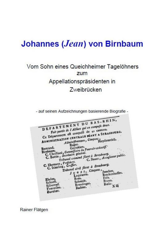 Produktbild: Johannes (Jean) von Birnbaum 05.2014 Vom Sohn eines Queichheimer Tagel&ouml;hners zum Appellationspr&auml;sidenten in Zweibr&uuml;cken