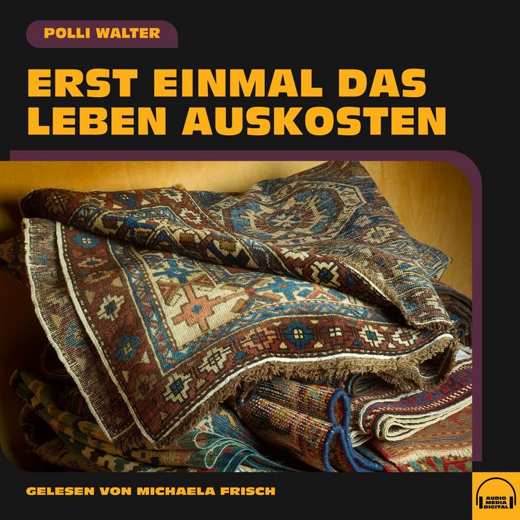 Produktbild: Erst einmal das Leben auskosten