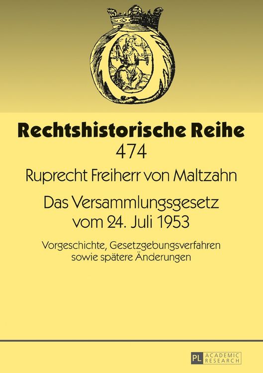 Produktbild: Das Versammlungsgesetz vom 24. Juli 1953