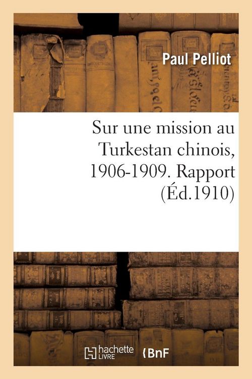 Produktbild: Sur sa mission au Turkestan chinois, 1906-1909