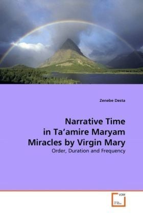 Produktbild: Desta, Z: Narrative Time in Ta'amire Maryam Miracles by Virg