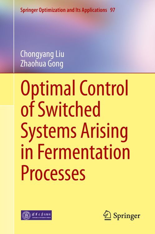 Produktbild: Optimal Control of Switched Systems Arising in Fermentation Processes