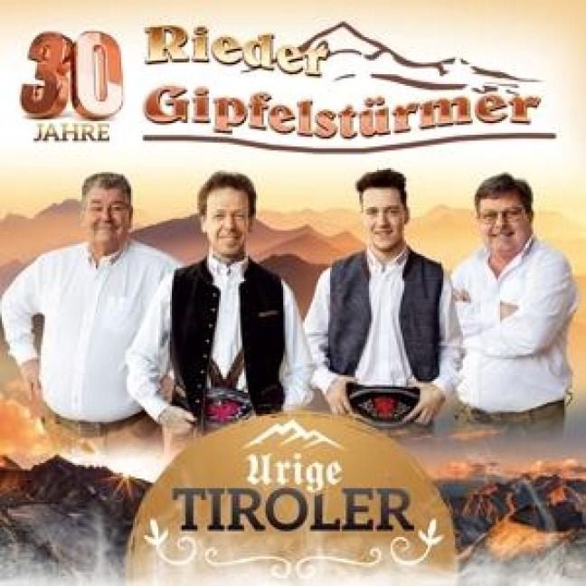 Produktbild: Urige Tiroler - 30 Jahre