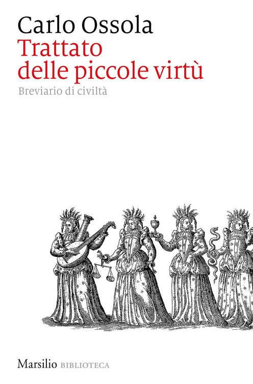 Produktbild: Trattato delle piccole virt&ugrave;. Breviario di civilt&agrave;