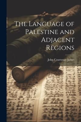 Produktbild: The Language of Palestine and Adjacent Regions