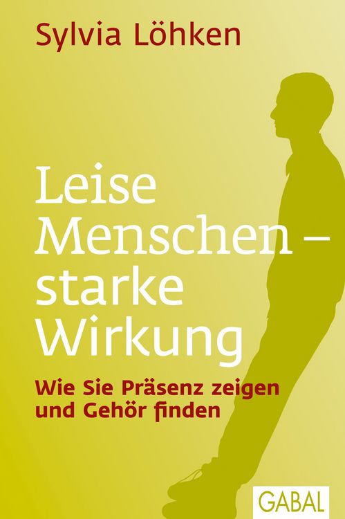 Produktbild: Leise Menschen - starke Wirkung