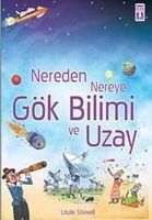 Produktbild: Nereden Nereye G&ouml;kbilimi ve Uzay