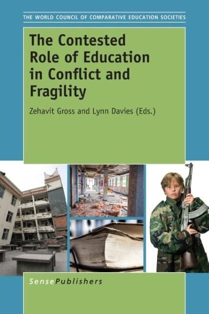 Produktbild: The Contested Role of Education in Conflict and Fragility