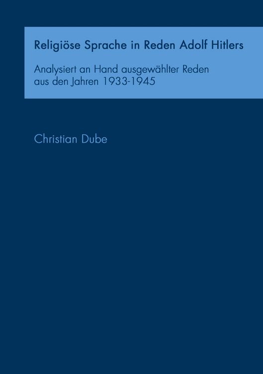 Produktbild: Religi&ouml;se Sprache in Reden Adolf Hitlers